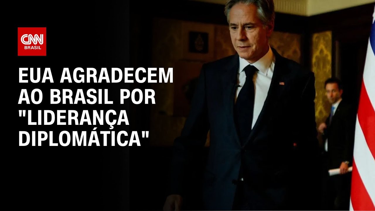 EUA agradecem ao Brasil por "liderança diplomática" | AGORA CNN
