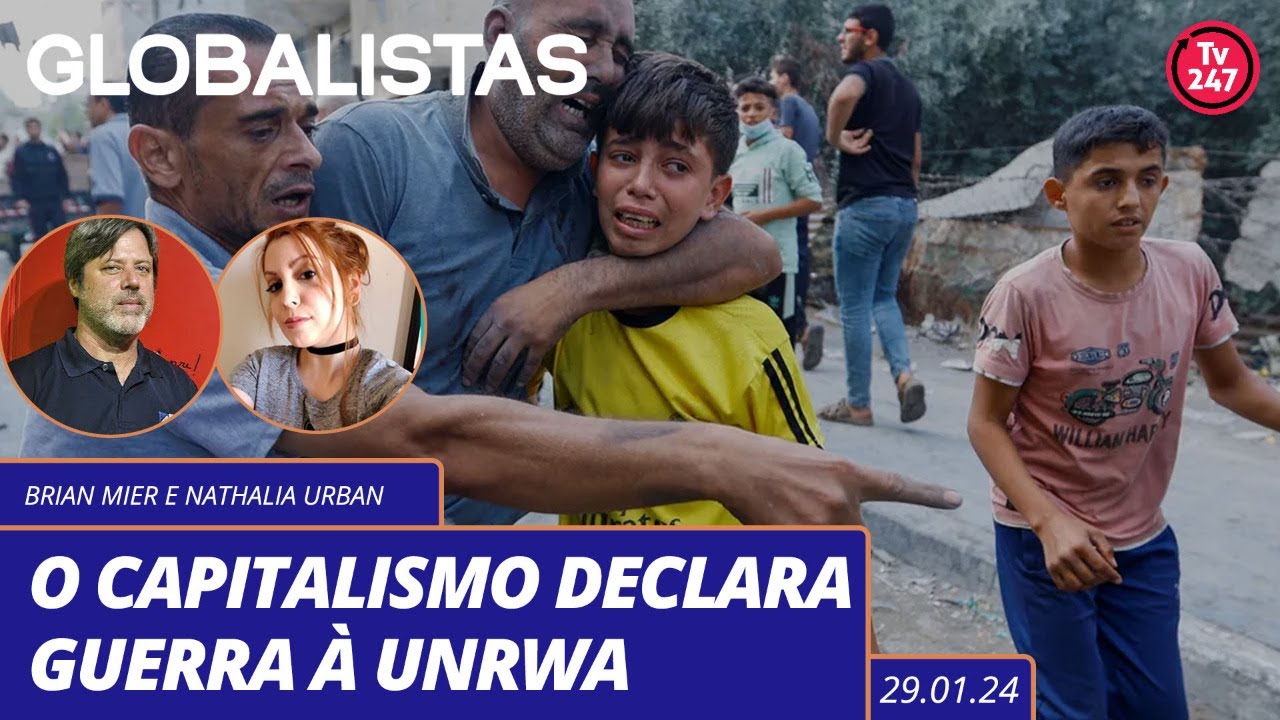 Golbalistas: O capitalismo declara guerra à UNRWA