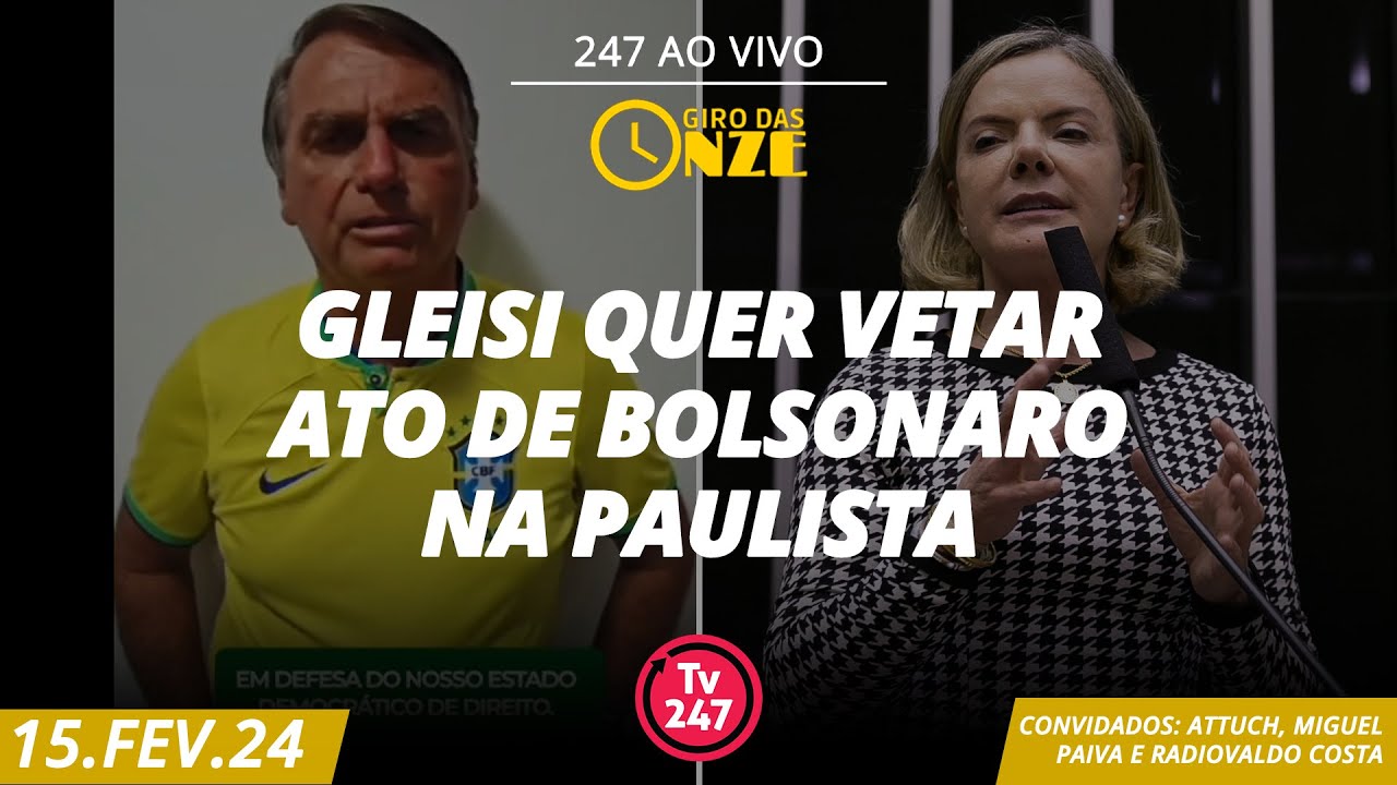 Gleisi quer vetar ato de Bolsonaro na Paulista (15.2.24)