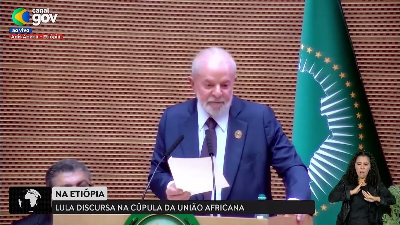 Veja como foi o discurso do presidente Lula na União Africana