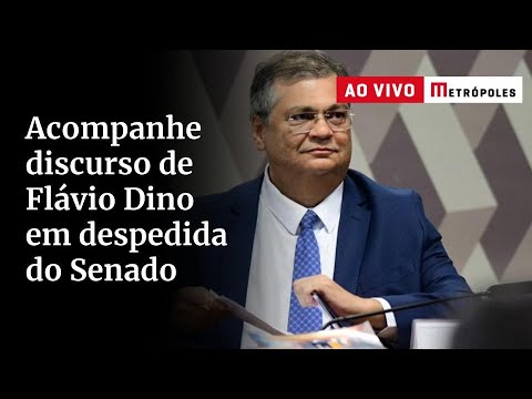 Acompanhe discurso de Flávio Dino em despedida do Senado