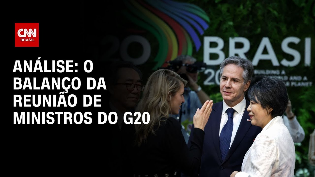 Análise: o balanço da reunião de ministros do G20 | CNN NOVO DIA