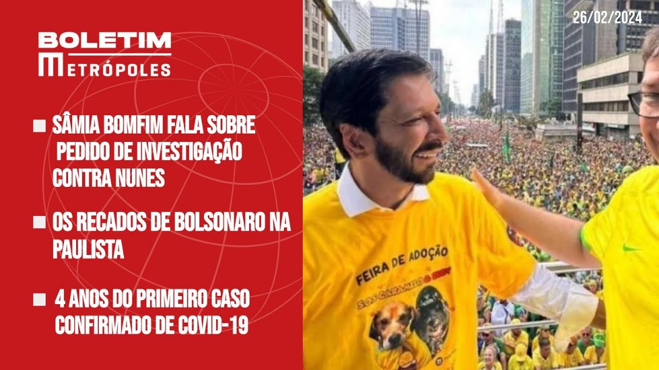 Sâmia Bomfim fala sobre pedido de investigação contra Nunes; e os recados de Bolsonaro