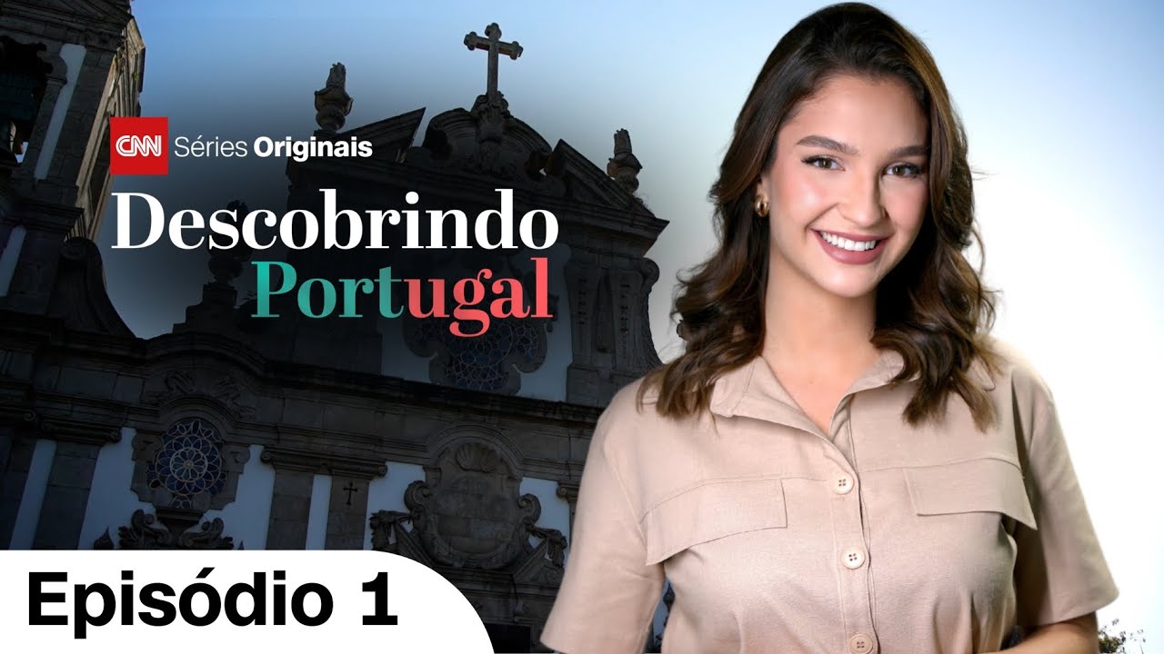 CNN SÉRIES ORIGINAIS | Descobrindo Portugal: Minho – 09/03/2024