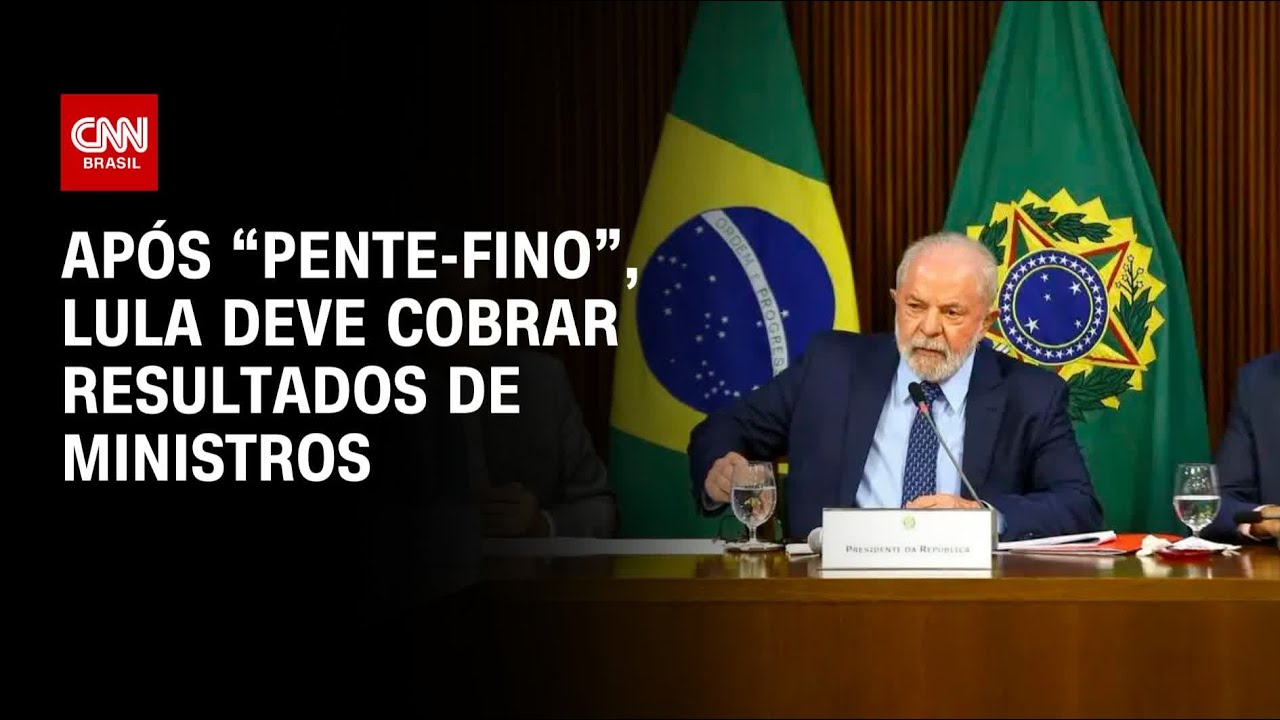 Após "pente-fino", Lula deve cobrar resultados de ministros | BASTIDORES CNN