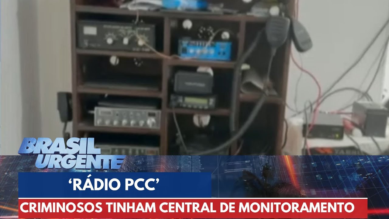 'Rádio PCC': criminosos usavam rádio e câmeras para monitorar policiais | Brasil Urgente
