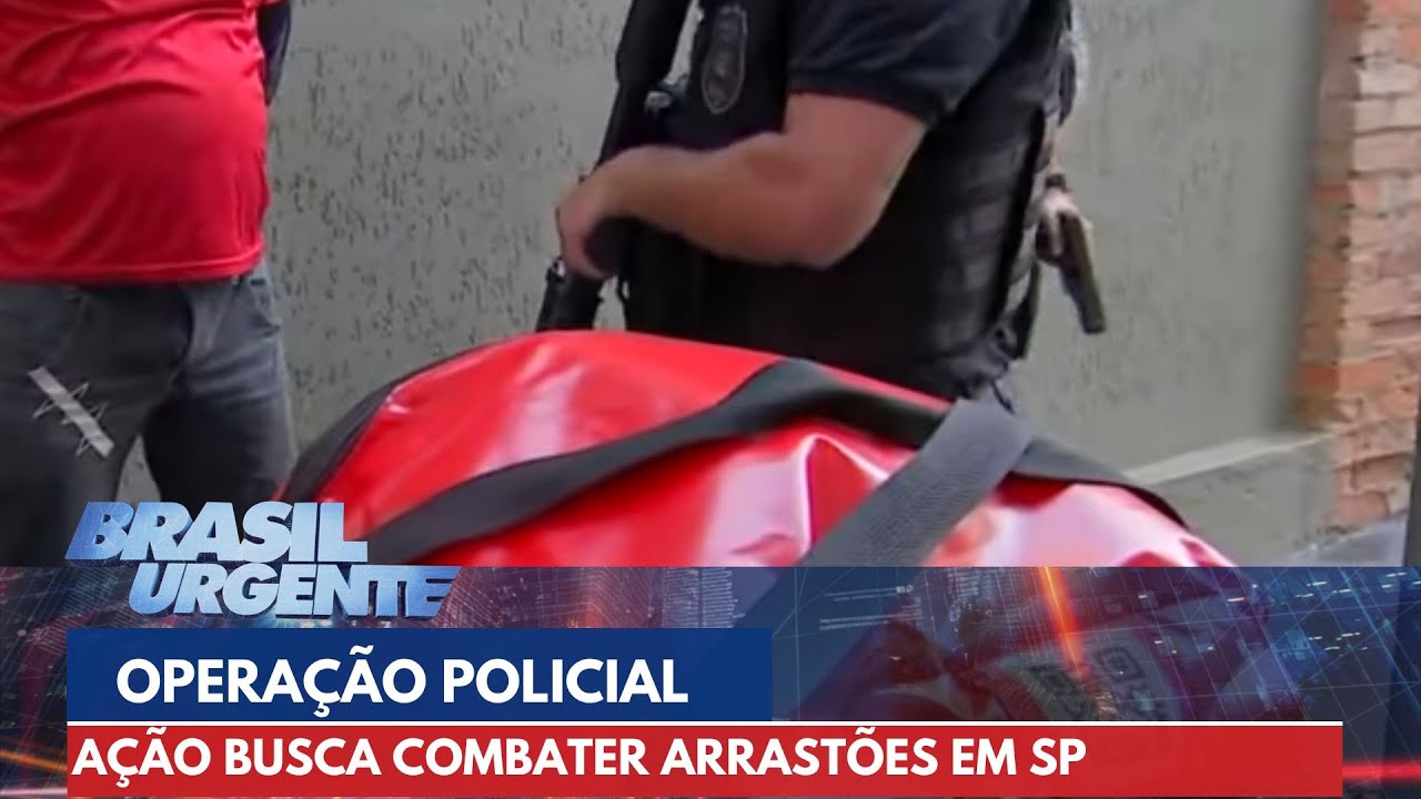 Polícia Civil e Militar organizam operação contra arrastões em SP | Brasil Urgente