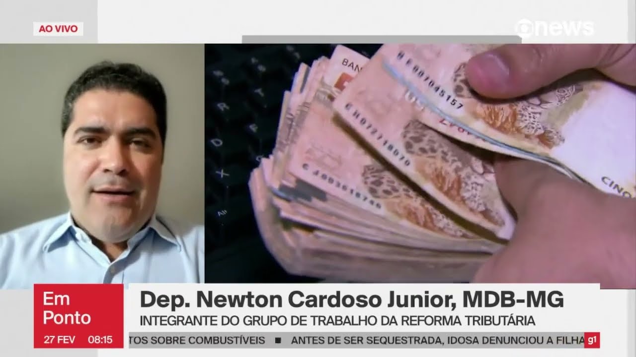 Reforma Tributária: Deputado Newton Cardoso Jr. (MG) na GloboNews