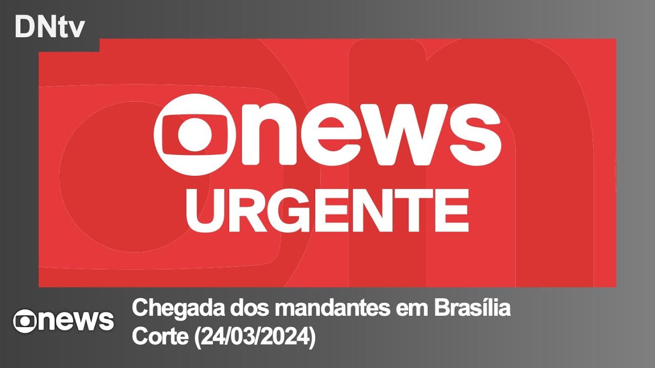 GloboNews | 'Edição das 15h – Chegada dos mandantes em Brasília' – Trecho (24/03/2024)