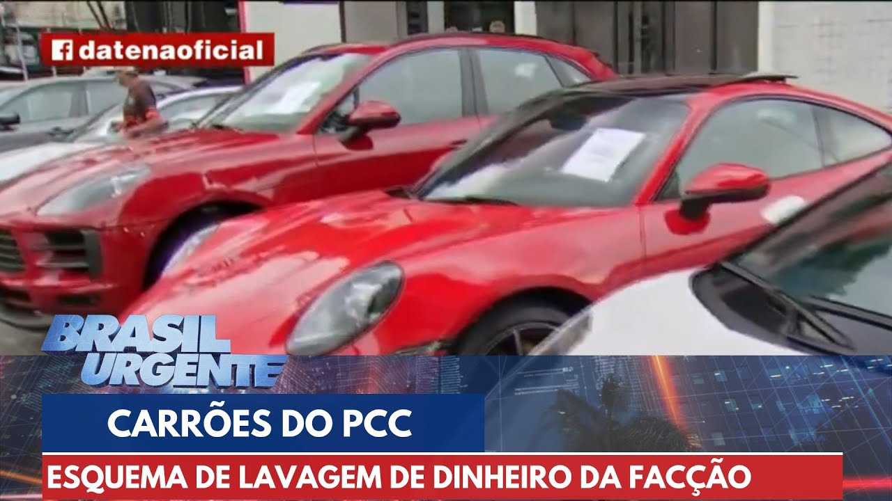 Carrões do PCC: ação investiga esquema milionário de lavagem de dinheiro | Brasil Urgente