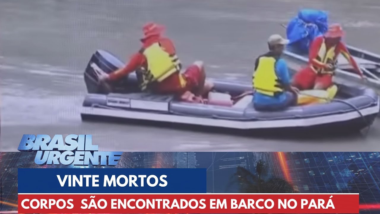 Vinte mortos em decomposição são encontrados em um barco no Pará | Brasil Urgente