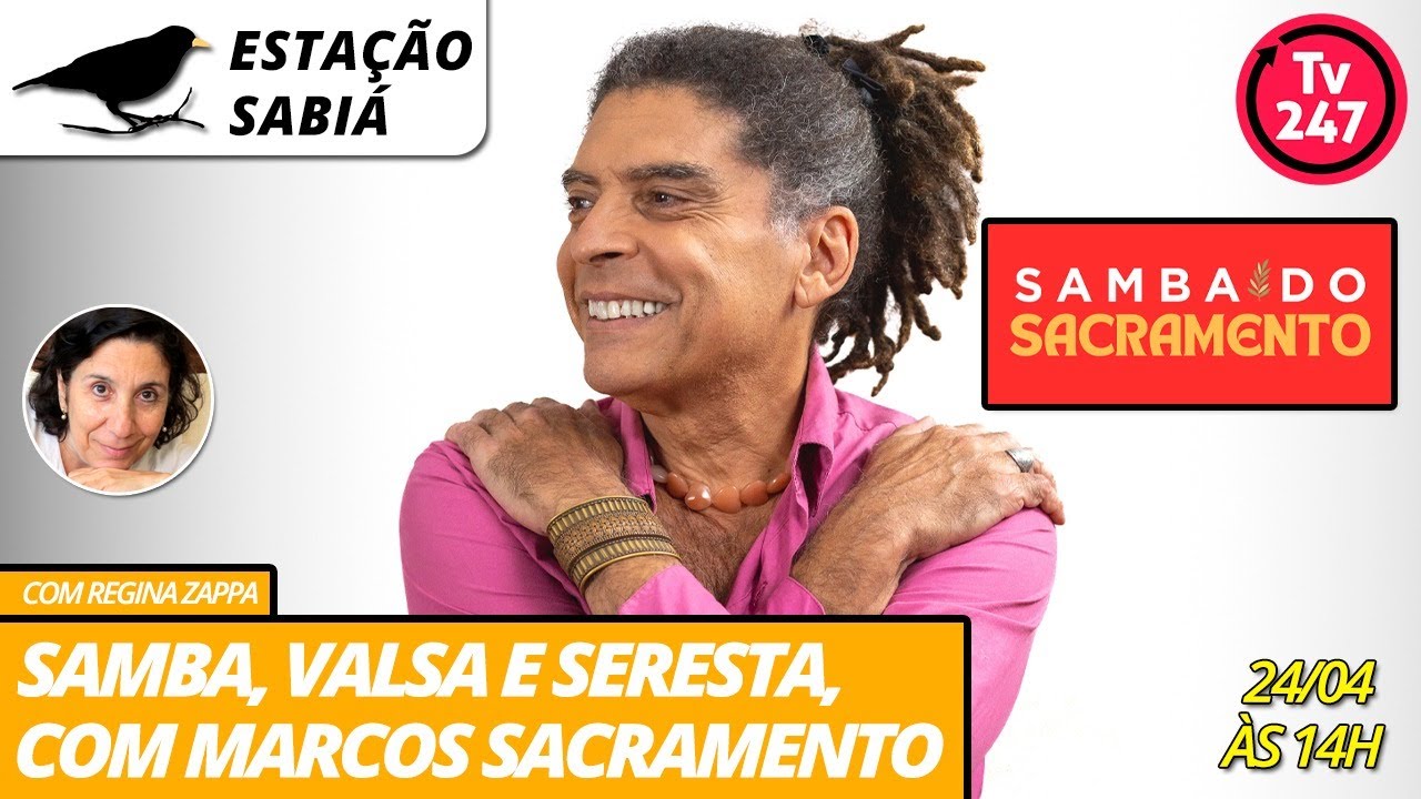 Estação Sabiá – Samba, valsa e seresta, com Marcos Sacramento