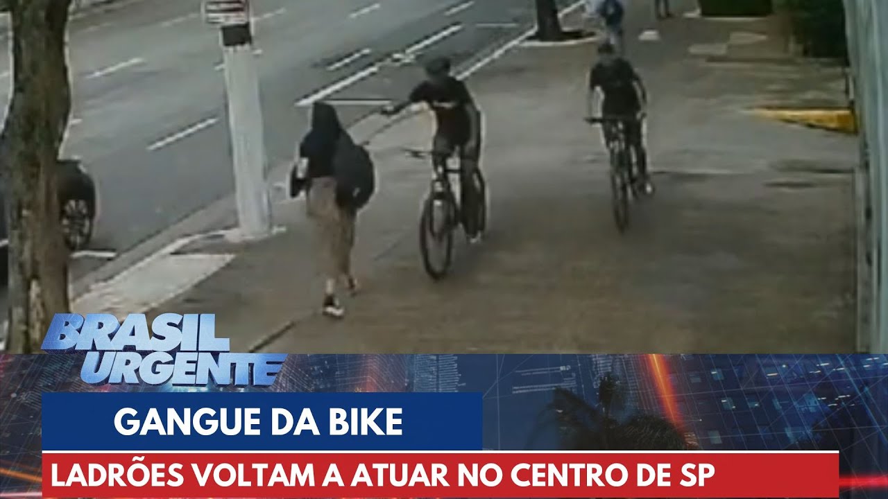 ‘Gangue da Bike’ volta a atuar pesado no Centro de SP | Brasil Urgente